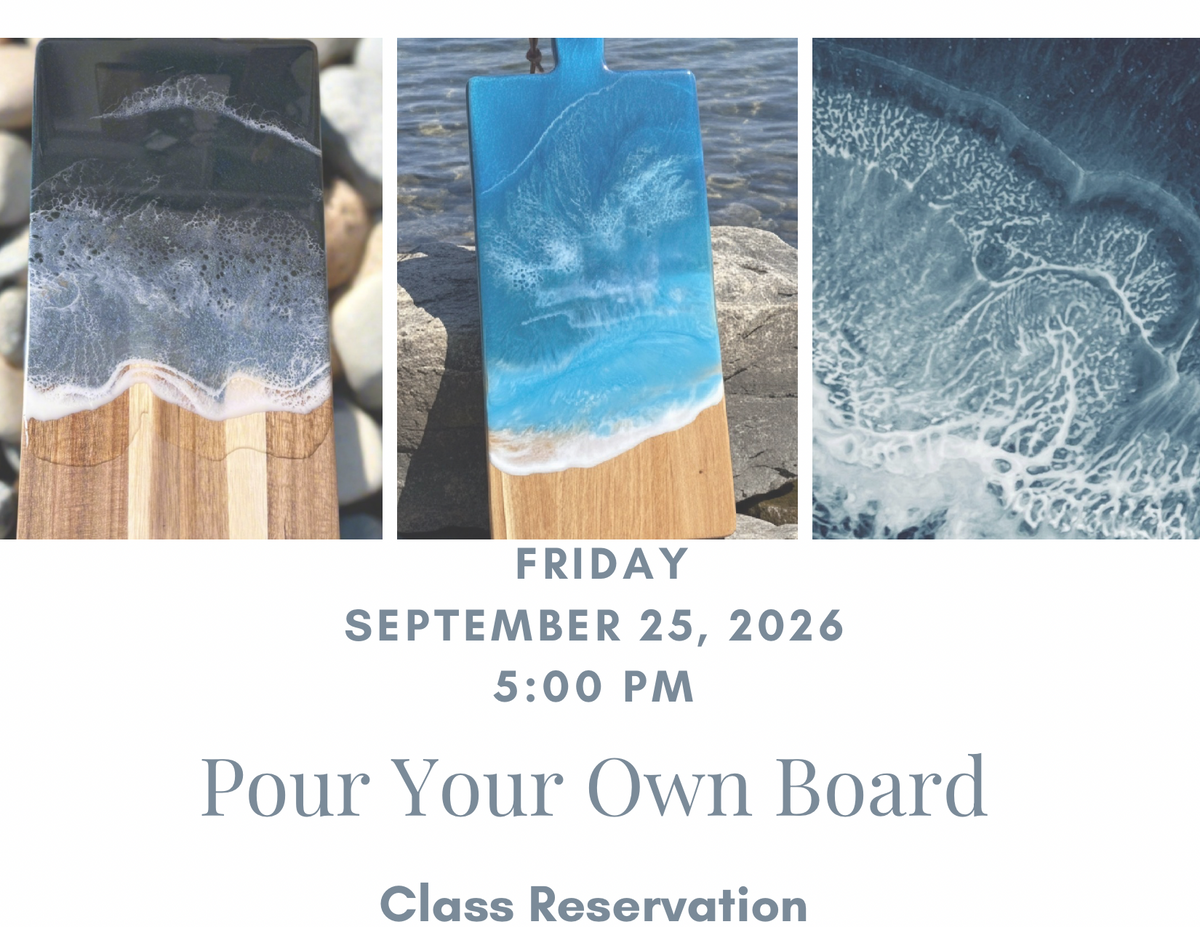 Friday      September 25, 2026 5:00 PM              Class Reservation $75 Deposit*